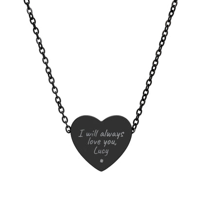 Personalized Engraved Heart Necklace — "I Will Always Love You" (18 in)
