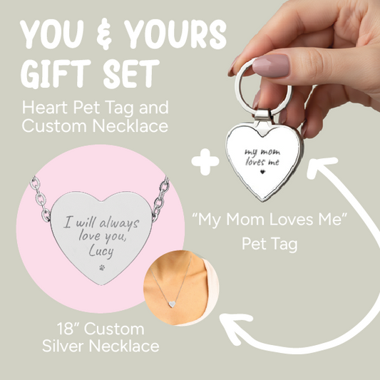 You & Yours Gift Set - Custom Engraved Heart Necklace and Heart Pet Tag